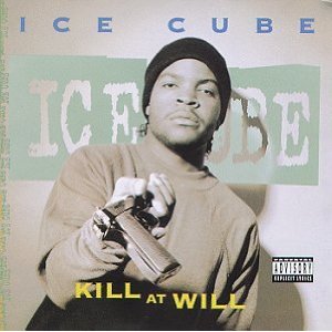 Resultado de imagen para Ice Cube - Kill At Will EP