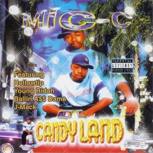 Mic-C - Candy Land Mic-C - Candy Land